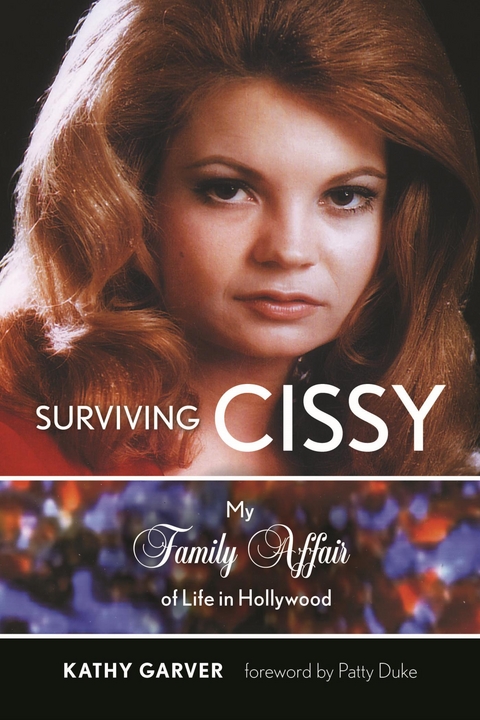 Surviving Cissy -  Kathy Garver