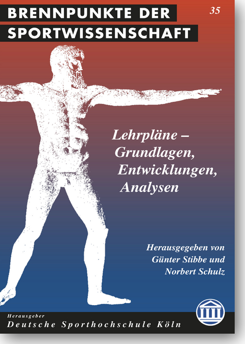 Lehrpläne - Grundlagen, Entwicklungen, Analysen - 