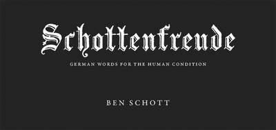 Schottenfreude - Ben Schott