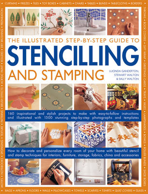 Illustrated Step-by-step Guide to Stencilling and Stamping - Luvinda Ganderton