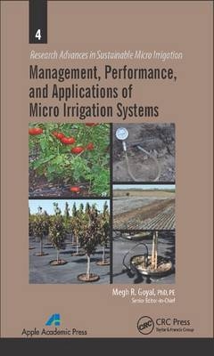 Management, Performance, and Applications of Micro Irrigation Systems - 