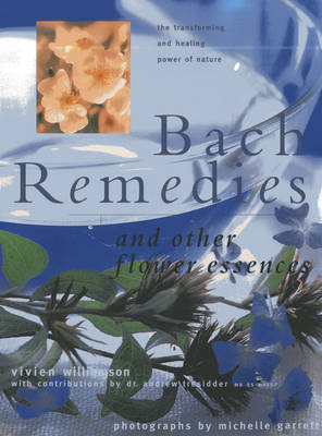 Bach Remedies & Other Flower Remedies - Vivian Williamson