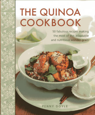 Quinoa Cookbook -  Doyle Penny