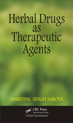 Herbal Drugs as Therapeutic Agents -  Amritpal Singh