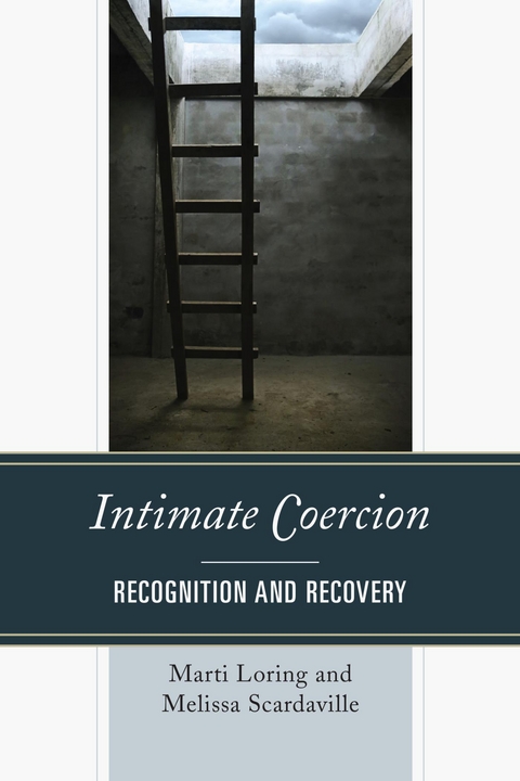 Intimate Coercion -  Marti Loring,  Melissa Scardaville