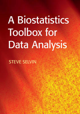 Biostatistics Toolbox for Data Analysis -  Steve Selvin