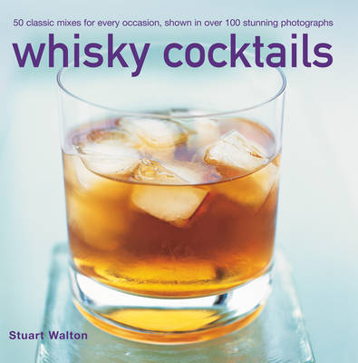 Whisky Cocktails - Stuart Walton