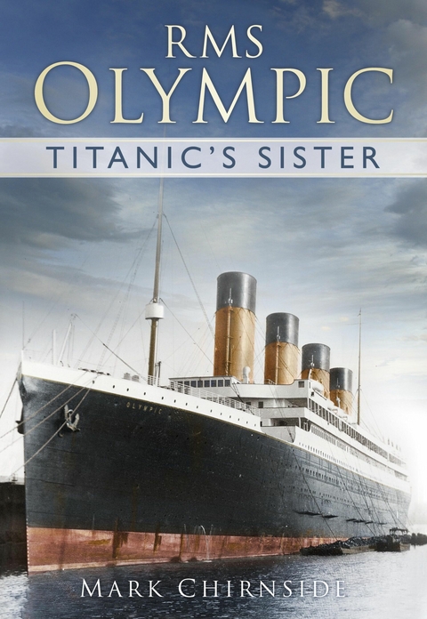 RMS Olympic -  Mark Chirnside