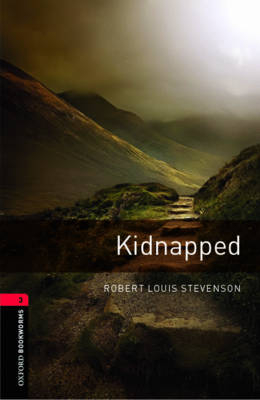 Kidnapped - With Audio Level 3 Oxford Bookworms Library -  Robert Louis Stevenson