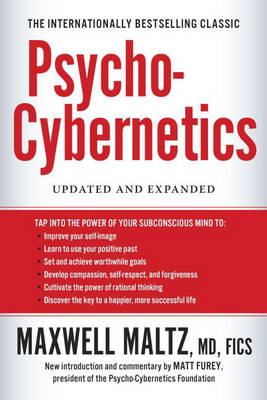 Psycho-Cybernetics -  Maxwell Maltz