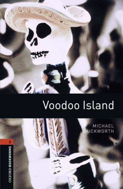 Voodoo Island - With Audio Level 2 Oxford Bookworms Library -  Michael Duckworth