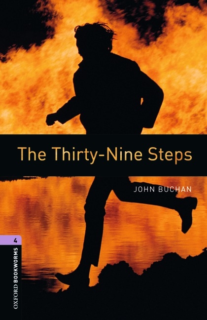 Thirty-Nine Steps - With Audio Level 4 Oxford Bookworms Library -  John Buchan