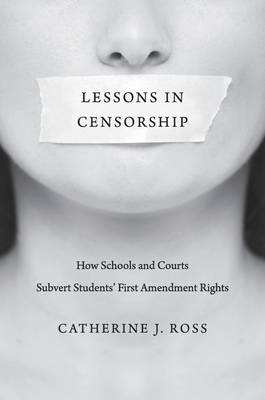 Lessons in Censorship -  Ross Catherine J. Ross