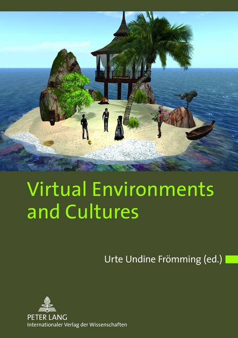 Virtual Environments and Cultures - 