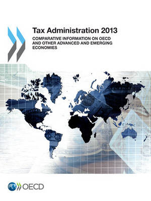 Tax administration 2013 -  Organisation for Economic Co-Operation and Development