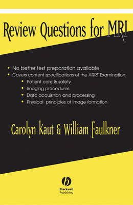 Review Questions for MRI - Carolyn Kaut Roth, William Faulkner