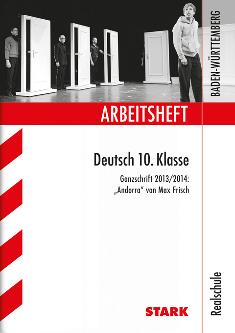 Arbeitsheft Realschule - Deutsch 10. Klasse "Andorra" von Max Frisch - Anja Engel, Sandra Wagner