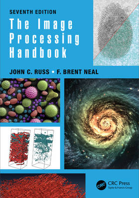 Image Processing Handbook -  F. Brent Neal,  John C. Russ