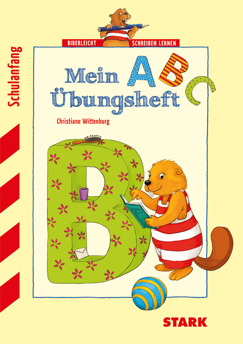 Training Vorschule Deutsch - Mein ABC Übungsheft - Christiane Wittenburg