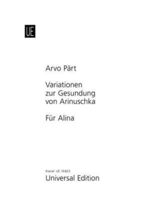 FÃ¼r Alina; Variationen zur Gesundung von Arinuschka - 