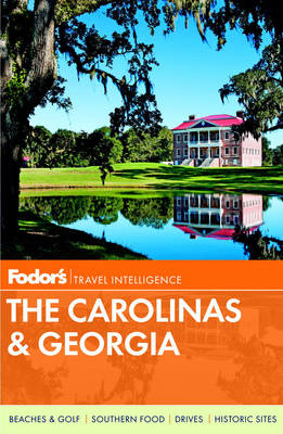 Fodor's The Carolinas & Georgia -  Penguin Random House