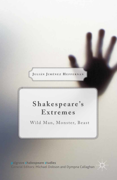 Shakespeare’s Extremes - Julián Jiménez Heffernan