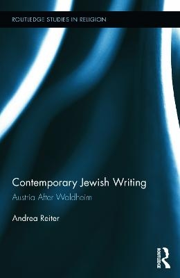 Contemporary Jewish Writing - Andrea Reiter