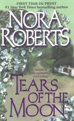 Tears of the Moon -  Nora Roberts