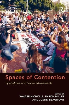 Spaces of Contention - Byron Miller