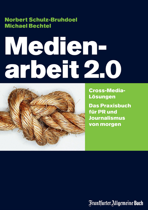 Medienarbeit 2.0 - Norbert Schulz-Bruhdoel