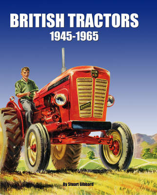 British Tractors 1945-65 - Stuart Gibbard