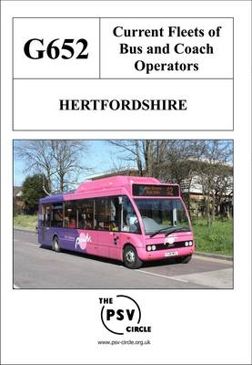 Current Fleets of Bus and Coach Operators - Hertfordshire -  The PSV Circle Publications Team