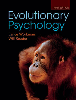 Evolutionary Psychology - Lance Workman, Will Reader