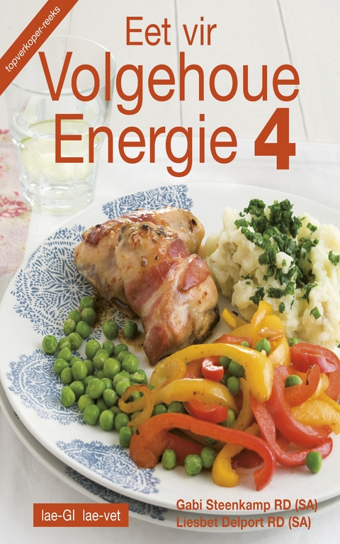 Eet vir volgehoue energie 4 - Gabi Steenkamp, Liesbet Delport