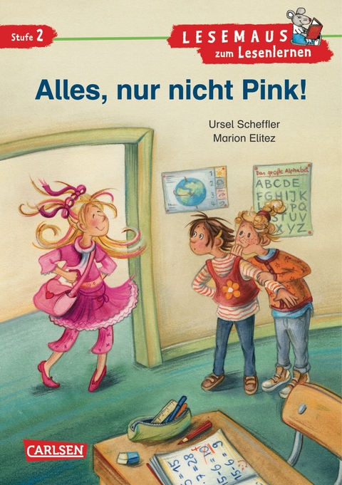 LESEMAUS zum Lesenlernen Stufe 2: Alles, nur nicht Pink! - Ursel Scheffler