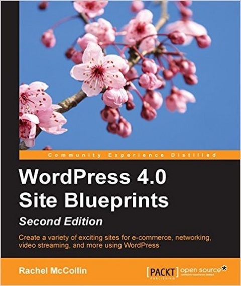 WordPress 4.0 Site Blueprints - Second Edition -  McCollin Rachel McCollin