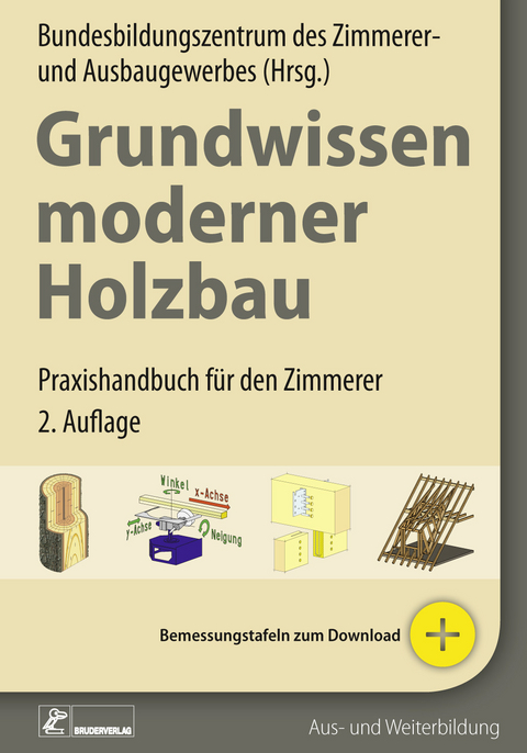 Grundwissen moderner Holzbau