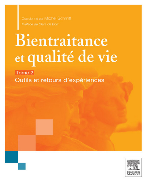 Bientraitance et qualité de vie - T.2 -  Michel Schmitt