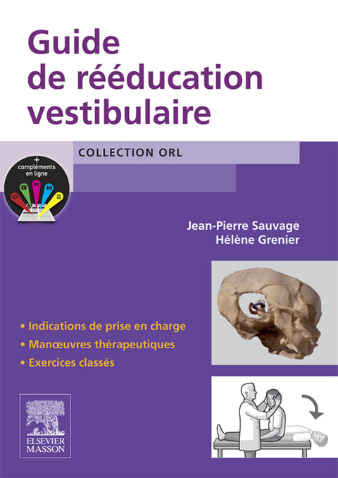 Guide de rééducation vestibulaire -  Helene Grenier,  Jean-Pierre Sauvage