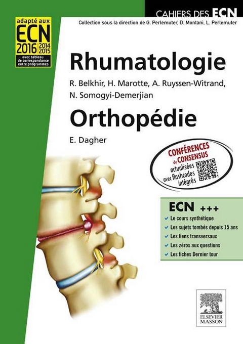 Rhumatologie, Orthopédie -  Rakiba Belkhir,  Elias Dagher,  Hubert Marotte,  Adeline Ruyssen-Witrand,  Nathalie Somogyi-Demerjian