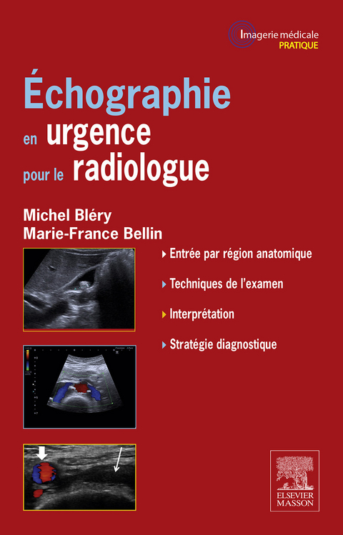 Echographie en urgence pour le radiologue -  Marie-France Bellin,  Michel Blery