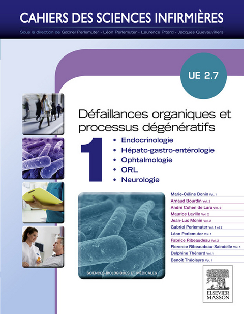 Défaillances organiques et processus dégénératifs - Volume 1 -  Marie-Celine Bonin,  Delphine Thenard,  Benoit Theoleyre,  Arnaud Bourdin,  Andre Cohen de Lara,  Maurice Laville,  Jean-Luc Monin,  Gabriel Perlemuter,  Leon Perlemuter,  Fabrice Ribeaudeau,  Florence Ribeaudeau-Saindelle