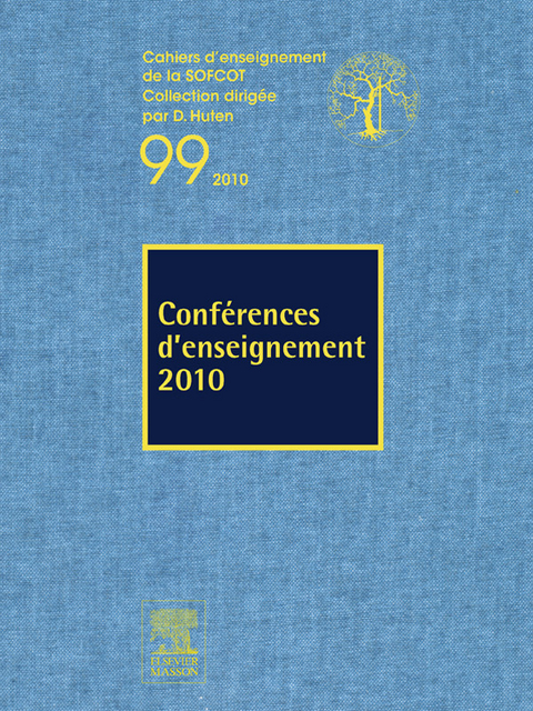 Conférences d''enseignement 2010 (n°99) -  Denis Huten,  Sofcot