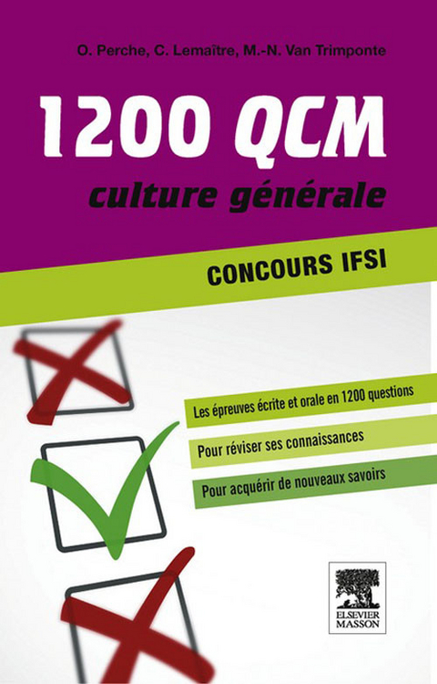 1 200 QCM Concours IFSI Culture générale -  Capucine Lemaitre,  Olivier Perche,  Mary-Noelle Van Trimponte