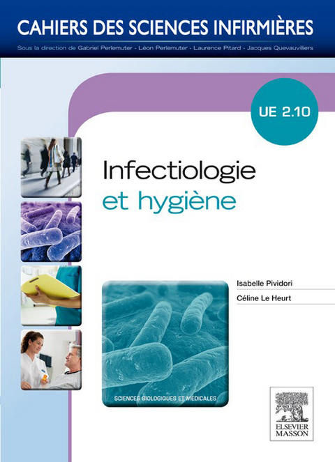 Infectiologie et hygiène -  Celine Le Heurt,  Isabelle Pividori