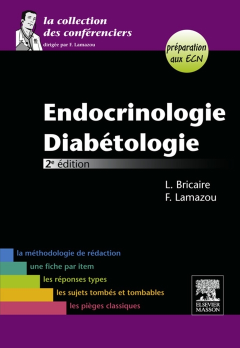 Endocrinologie-Diabétologie -  Leopoldine Bricaire-Dubreuil,  Frederic Lamazou