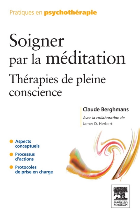 Soigner par la méditation -  Claude Berghmans