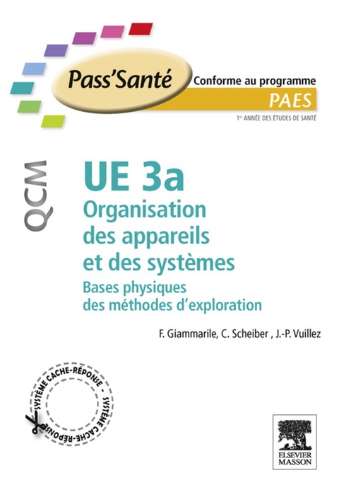 UE 3a - Organisation des appareils et des systèmes - QCM -  Francesco Giammarile,  Christian Scheiber,  Jean-Philippe Vuillez