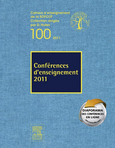 Conférences d''enseignement 2011 -  Apcort,  Denis Huten,  Remi Kohler,  Sofcot,  Patricia Thoreux