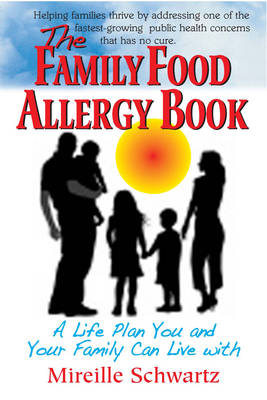 Family Food Allergy Book - Mireille Schwartz